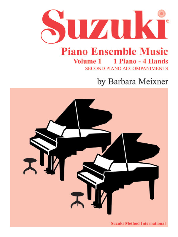 Suzuki Piano Ensemble Music, Volume 1 for Piano Duet: Piano Book