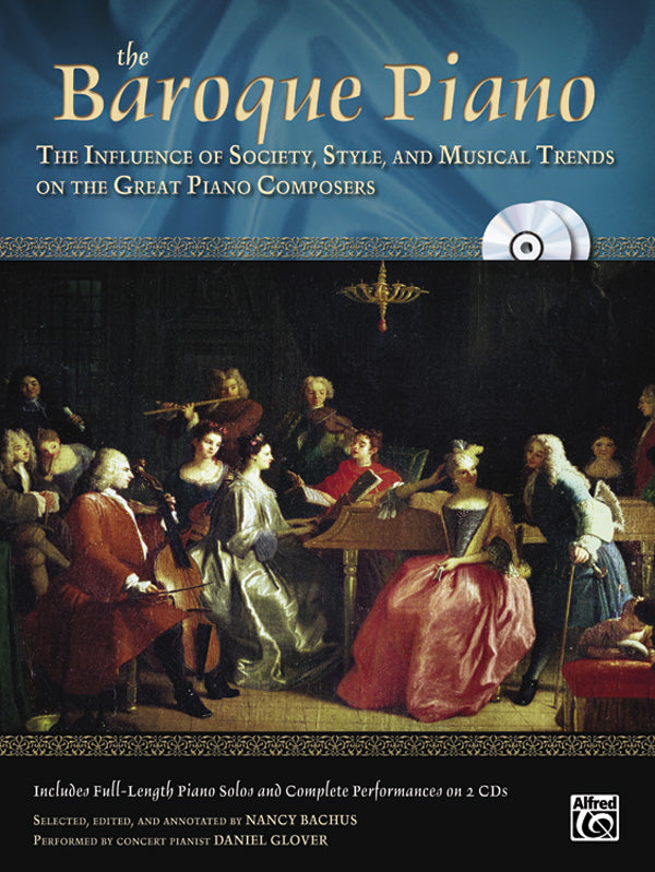 The Baroque Piano: Piano Book & 2 CDs | Nancy Bachus | Sheet Music