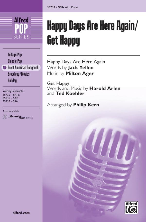 Happy Days Are Here Again / Get Happy: SSA Choral Octavo | Philip
