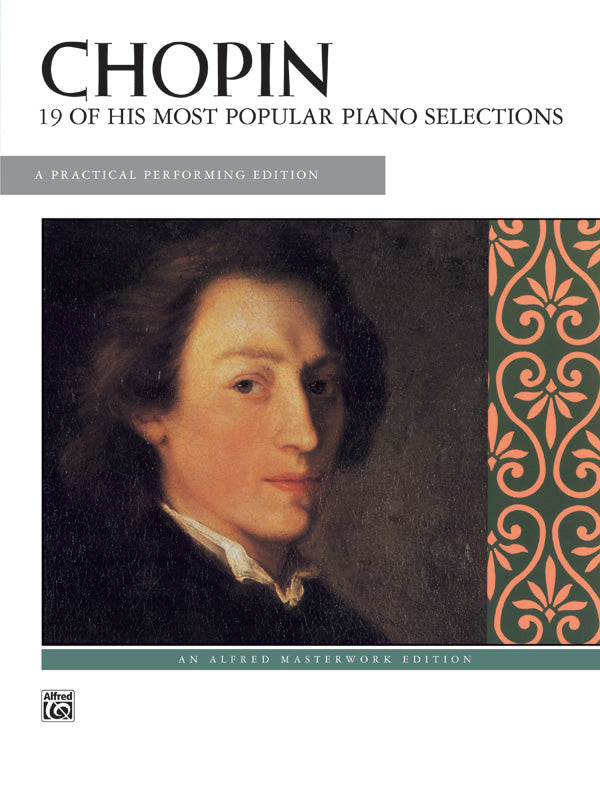 Chopin: 19 of His Most Popular Piano Selections: Piano Book