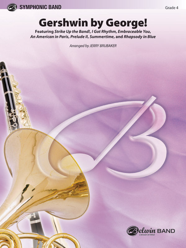 Gershwin by George!: Concert Band Conductor Score & Parts | George