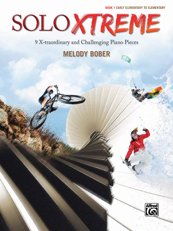 Solo Xtreme, Book 1: Piano Book | Melody Bober | Sheet Music