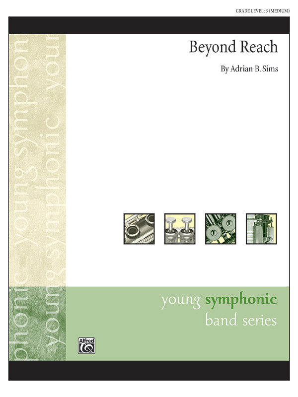 Beyond Reach: Concert Band Conductor Score & Parts | Adrian B