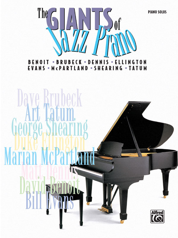 The Giants of Jazz Piano: Piano Book – Alfred Music