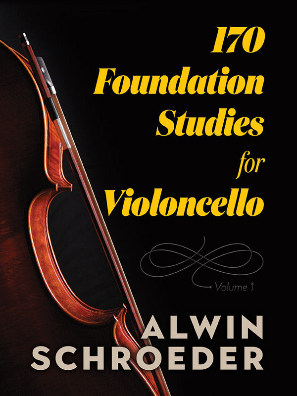 170 Foundation Studies for Violoncello: Volume 1: Solo Cello