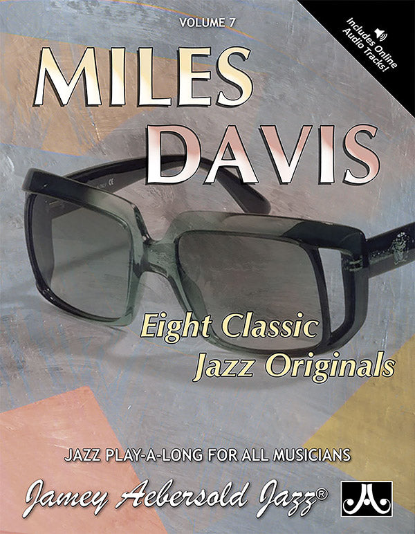 Jamey Aebersold Jazz, Volume 7: Miles Davis: Book & Online Audio