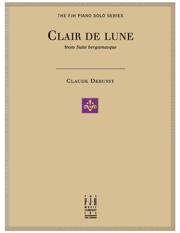 Clair de lune from Suite bergamasque: Piano | Claude Debussy