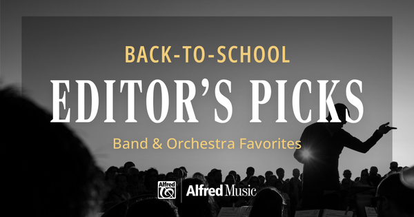 Back-to-School Editor's Picks: Band & Orchestra Favorites
