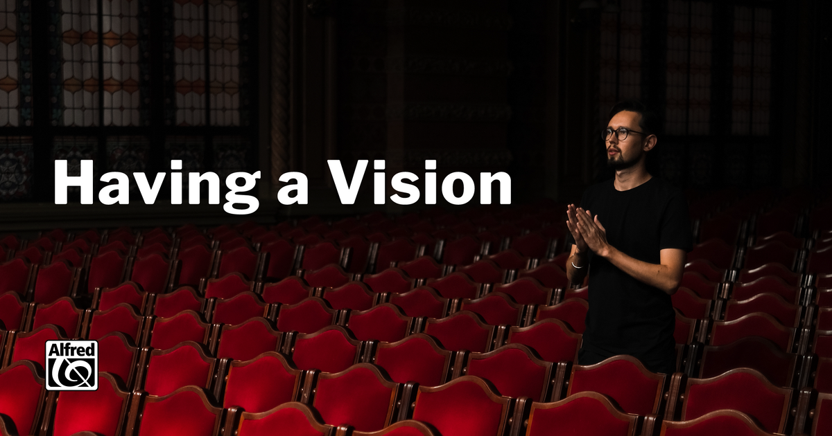 Having a Vision