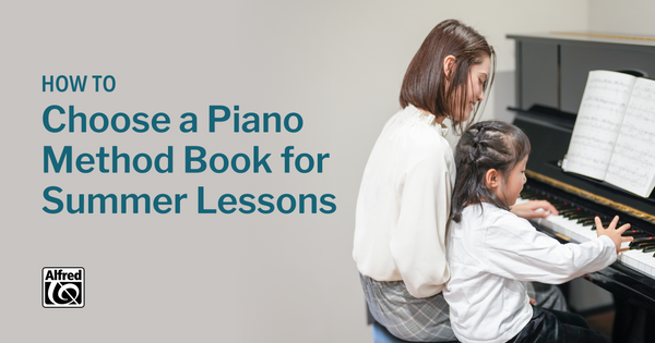 How to Choose a Piano Method Book for Summer Lessons