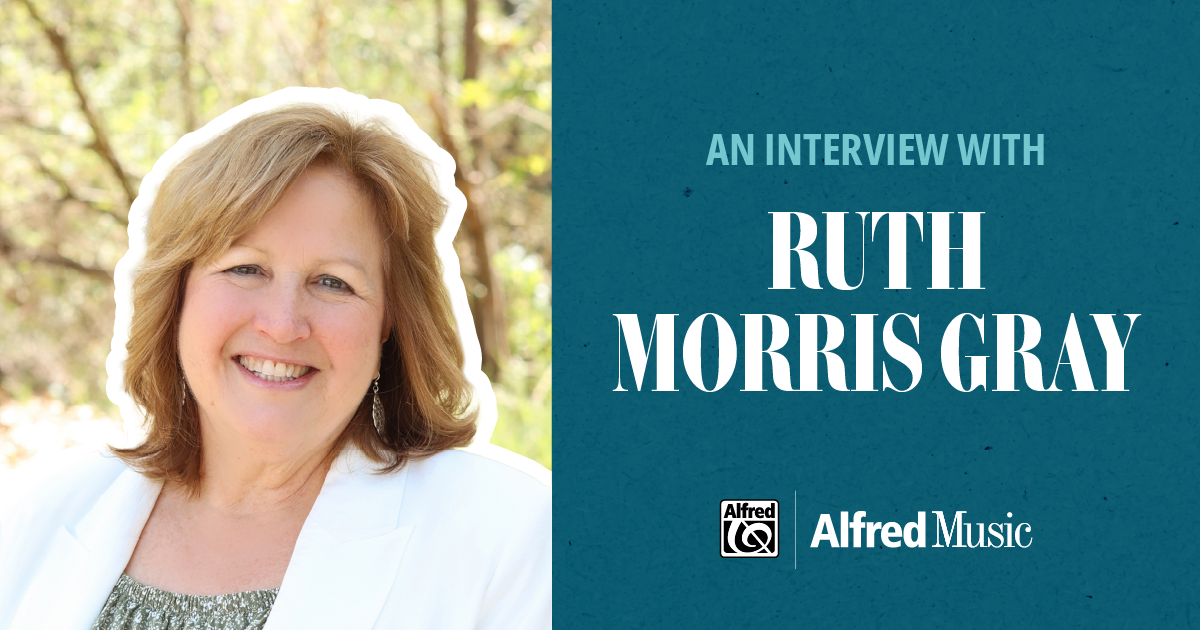 An Interview with Ruth Morris Gray