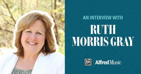 An Interview with Ruth Morris Gray