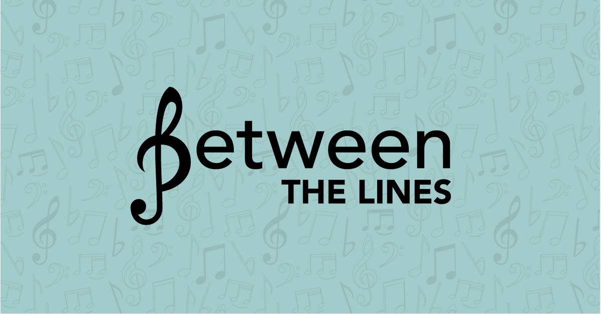 Between the Lines: “Deep River” arr. R. Nathaniel Dett, ed. Marques L. A. Garrett