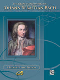 The Great Piano Works of Johann Sebastian Bach Cover Image