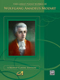 The Great Piano Works of Wolfgang Amadeus Mozart Cover Image