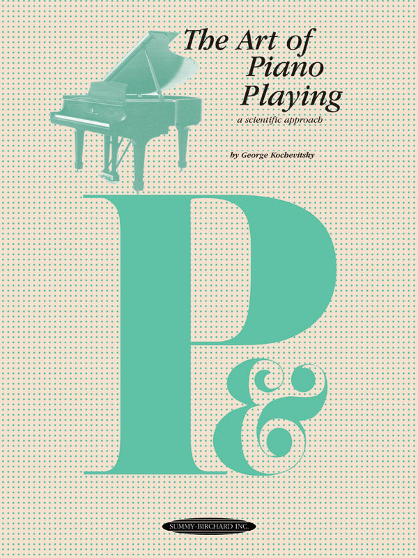 The Art of Piano Playing Cover Image