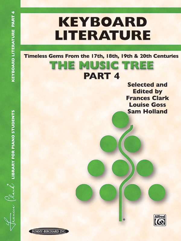 The Music Tree: Keyboard Literature, Part 4: Timeless Gems from 18th, 19th & 20th Centuries Sheet Music Preview
