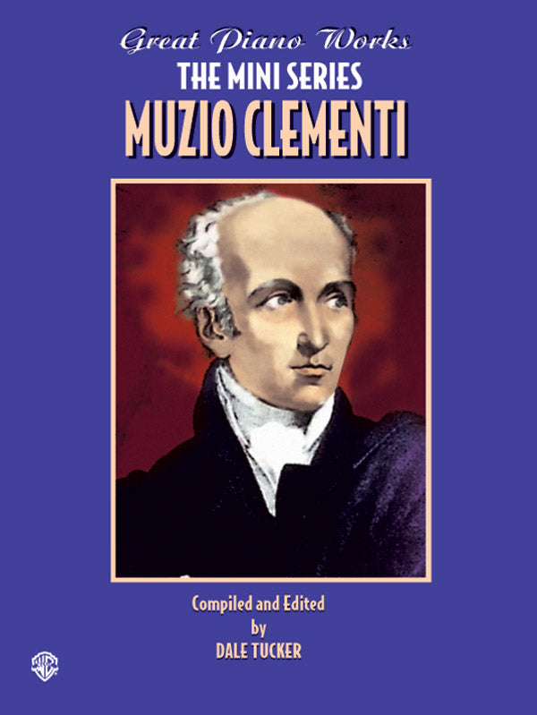 Great Piano Works -- The Mini Series: Muzio Clementi Cover Image
