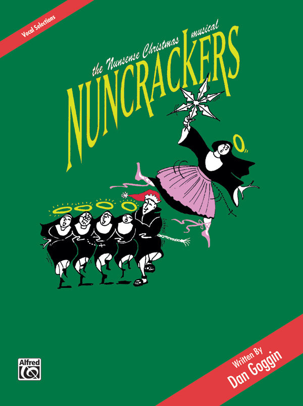 Nuncrackers: The Nunsense Christmas Musical -- Vocal Selections Cover Image