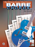 The Ultimate Guitar Chord Series: Barre Chords Cover Image