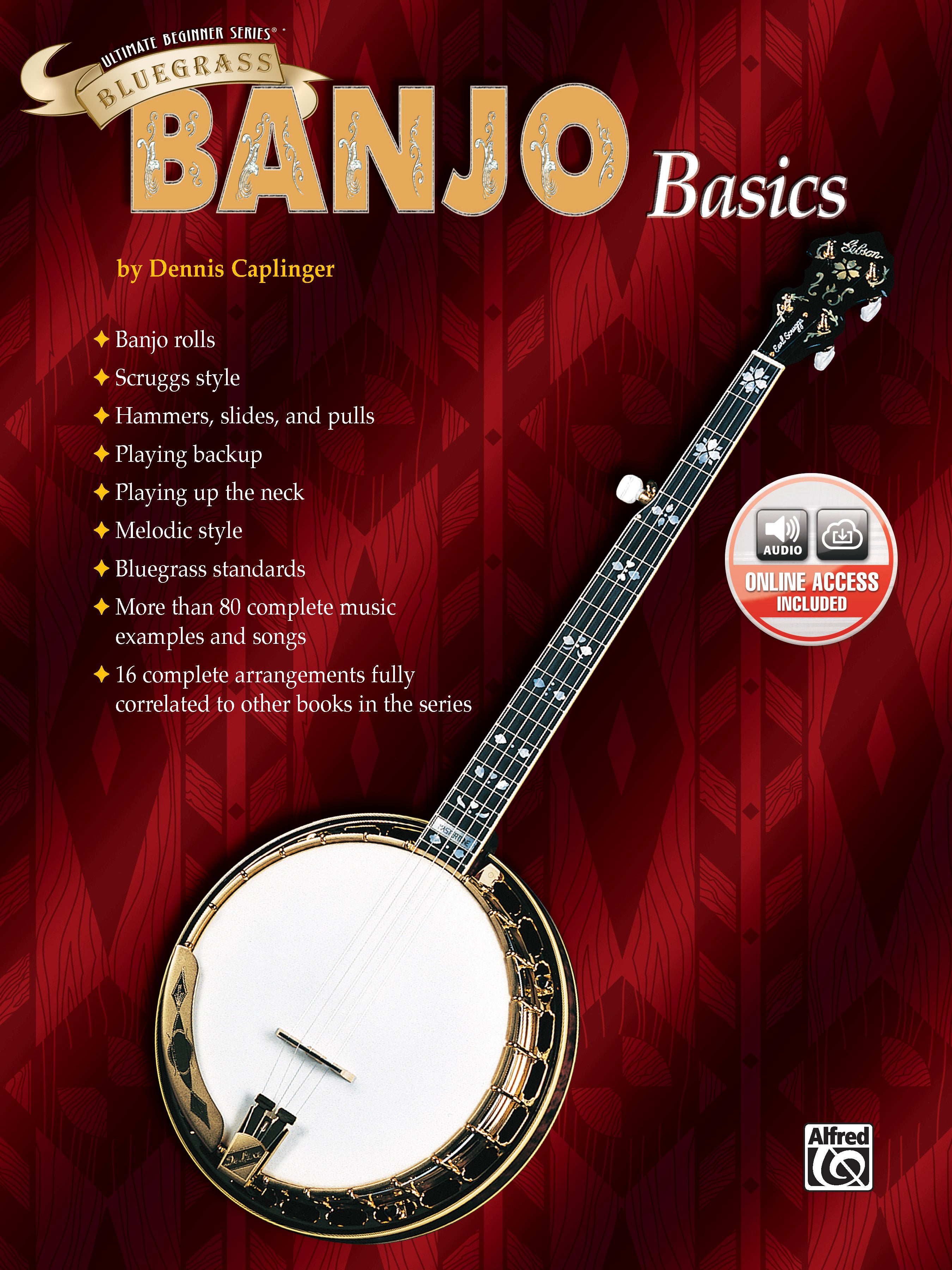 Basic Banjo Ultimate Beginner Series: Bluegrass Banjo Basics: Banjo Book & Online ...