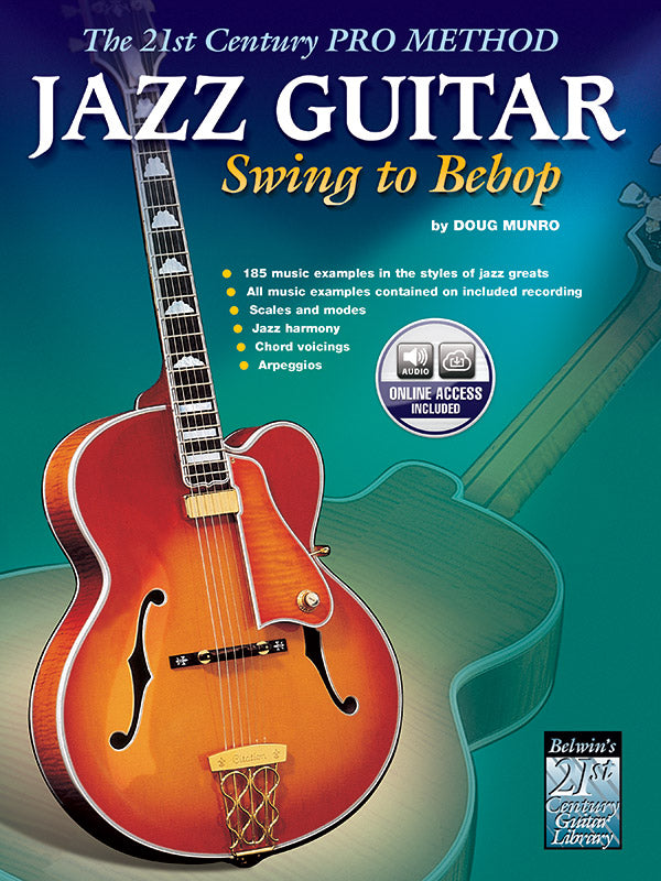 The 21st Century Pro Method: Jazz Guitar -- Swing to Bebop Cover Image