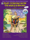Play Congas Now: The Basics & Beyond Cover Image
