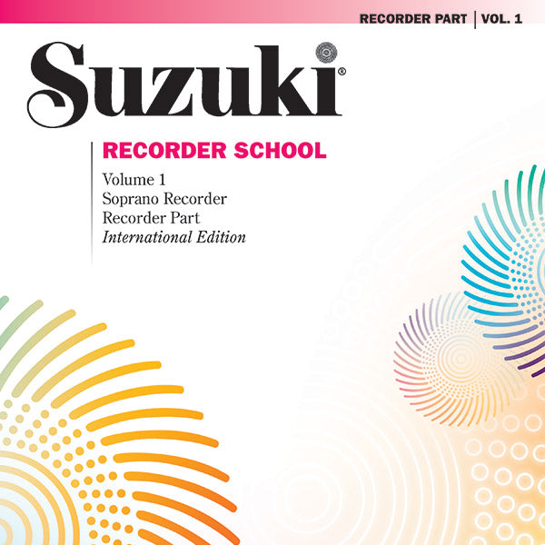 Suzuki Recorder School (Soprano Recorder) Recorder Part, Volume 1 (International) Cover Image