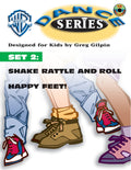 WB Dance Series, Set 2: Shake Rattle and Roll / Happy Feet! Cover Image