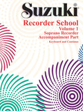Suzuki Recorder School (Soprano Recorder) Accompaniment, Volume 1 (International) Cover Image