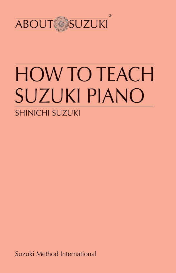 How to Teach Suzuki Piano Cover Image