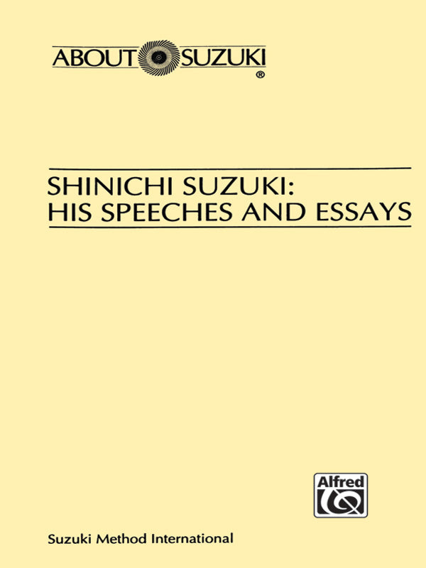 Shinichi Suzuki: His Speeches and Essays Cover Image