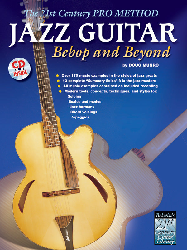 The 21st Century Pro Method: Jazz Guitar -- Bebop and Beyond Cover Image