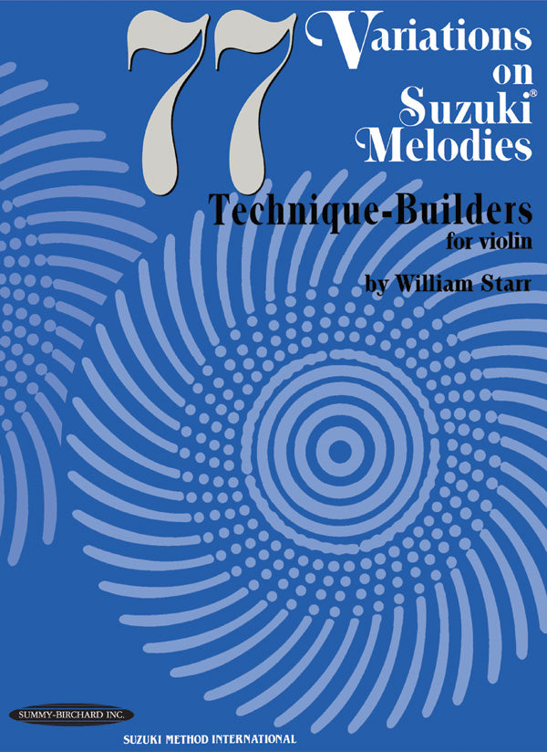 77 Variations on Suzuki Melodies: Technique Builders Cover Image