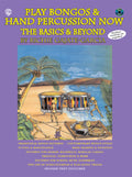 Play Bongos & Hand Percussion Now: The Basics & Beyond Cover Image
