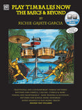 Play Timbales Now: The Basics & Beyond Cover Image