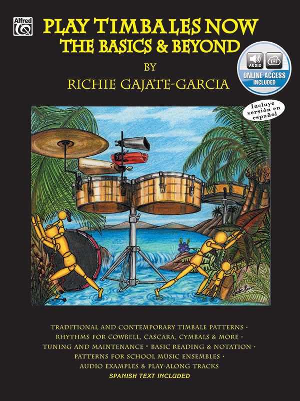 Play Timbales Now: The Basics & Beyond Cover Image