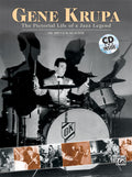 Gene Krupa: The Pictorial Life of a Jazz Legend Cover Image