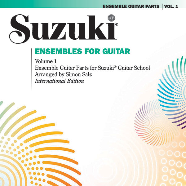 Suzuki Ensembles for Guitar, Volume 1 Cover Image