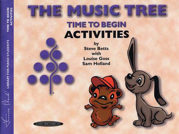 The Music Tree: Activities Book, Time to Begin Cover Image