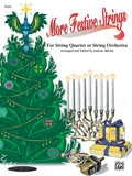 More Festive Strings for String Quartet or String Orchestra Cover Image