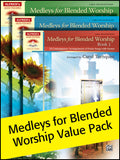 Medleys for Blended Worship 1-3 (Value Pack) Cover Image
