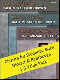 Classics for Students: Bach, Mozart & Beethoven 1-3 (Value Pack) Cover Image