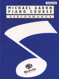 Michael Aaron Piano Course: Performance, Grade 1 Cover Image