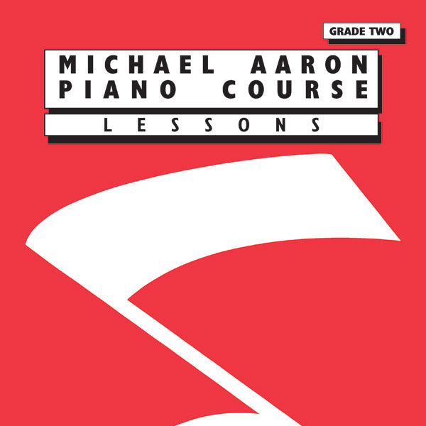 Michael Aaron Piano Course: Lessons, Grade 2 Cover Image