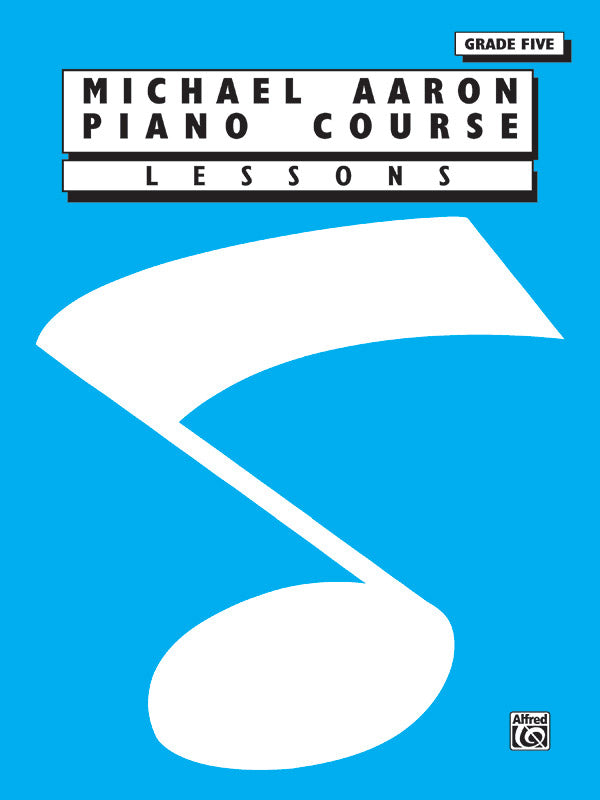 Michael Aaron Piano Course: Lessons, Grade 5 Cover Image