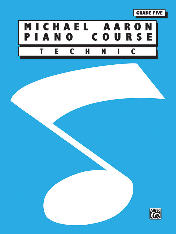 Michael Aaron Piano Course: Technic, Grade 5 Cover Image
