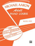 Michael Aaron Adult Piano Course, Book 1 Cover Image