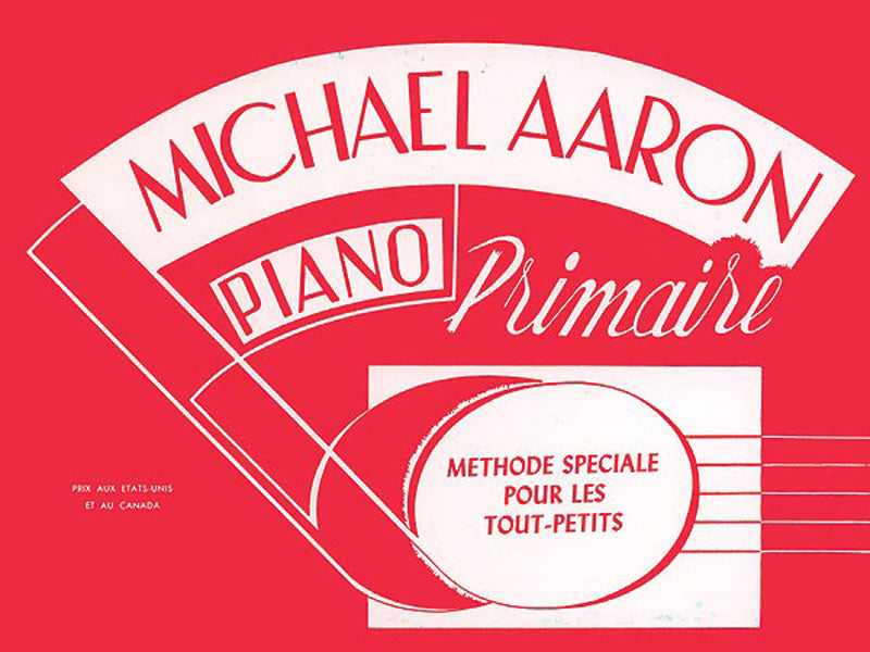 Michael Aaron Piano Course: French Edition, Primaire Cover Image