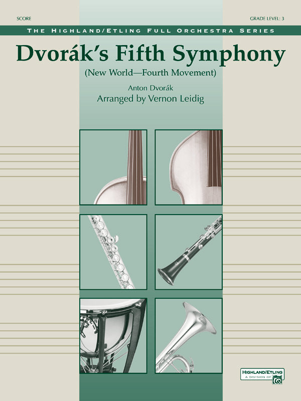 Dvorák's Fifth Symphony ("New World," Fourth Movement) Cover Image